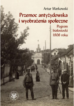 Przemoc antyżydowska i wyobrażenia społeczne