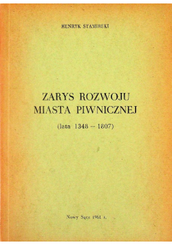 Zarys rozwoju miasta piwnicznej
