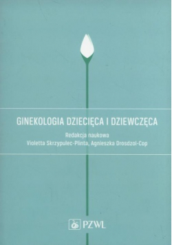 Ginekologia dziecięca i dziewczęca.