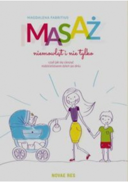 Masaż niemowląt i nie tylko