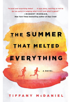 Summer That Melted Everything