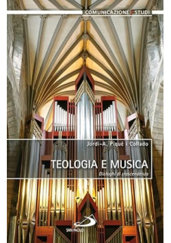 Teologia e musica Dialoghi di trascendenza