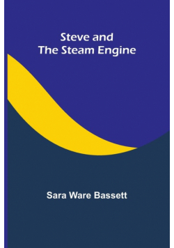 Steve and the Steam Engine