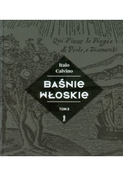 Calvino Italo - Baśnie włoskie tom 3