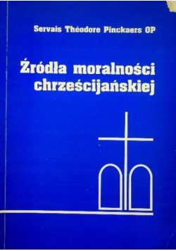 Źródła moralności chrześcijańskiej