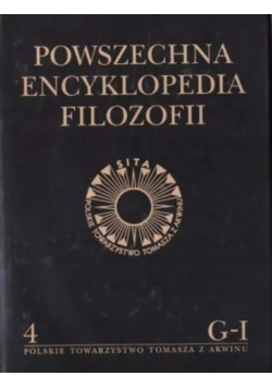 Powszechna Encyklopedia Filozofii Tom 4 G - I