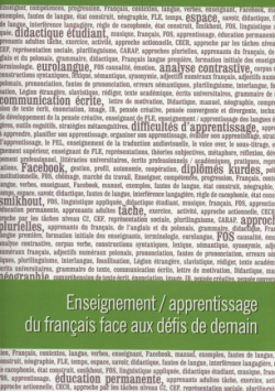 Enseignement / apprentissage du francais face aux defis de demain
