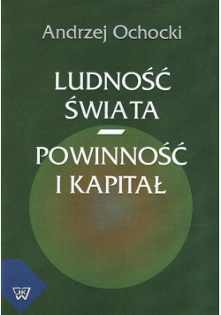 Ludność świata - powinność i kapitał