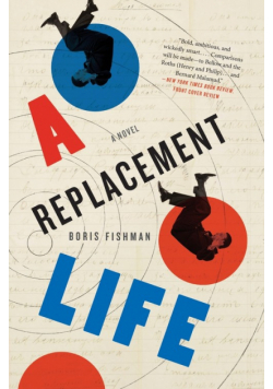 Replacement Life, A