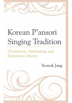 Korean P'ansori Singing Tradition