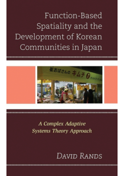 Function-Based Spatiality and the Development of Korean Communities in Japan