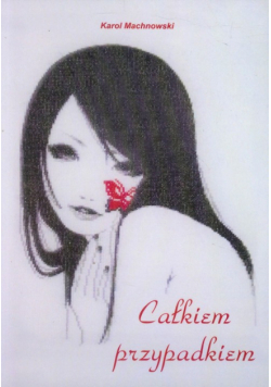 Całkiem przypadkiem