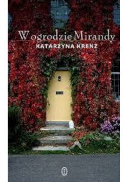 W ogrodzie Mirandy