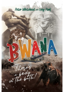 Bwana, There's a Body in the Bath!