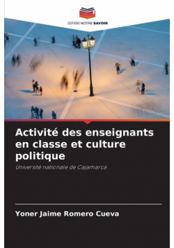 Activité des enseignants en classe et culture politique