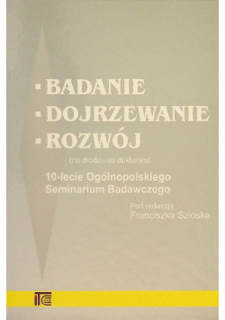 Badanie dojrzewanie rozwój 10 lecie ogólnopolskiego seminarium badawczego