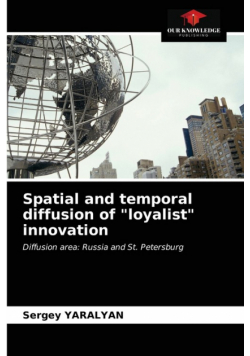 Spatial and temporal diffusion of "loyalist" innovation