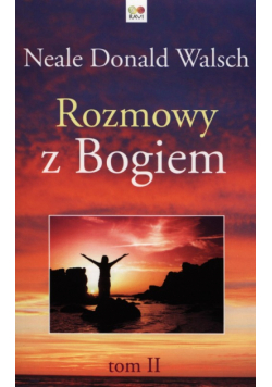Rozmowy z Bogiem Tom II