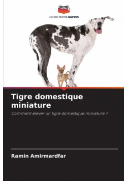 Tigre domestique miniature