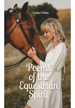 Poems of the Equestrian Spirit