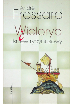 Wieloryb i krzew rycynusowy