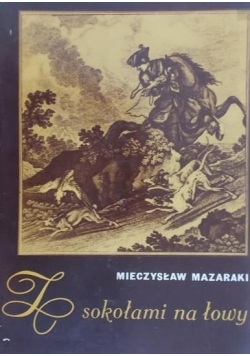Z sokołami na łowy