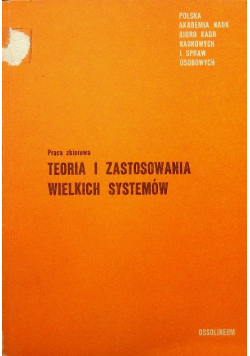 Teoria i zastosowanie wielkich systemów