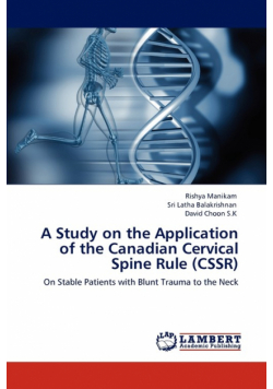 A Study on the Application of the Canadian Cervical Spine Rule (CSSR)