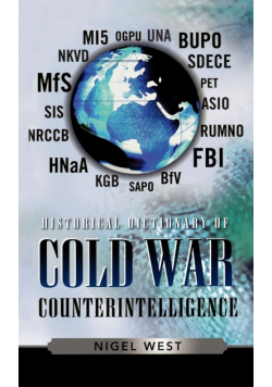 Historical Dictionary of Cold War Counterintelligence