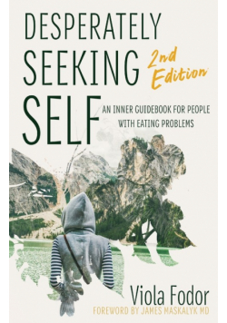 Desperately Seeking Self Second Edition