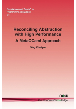 Reconciling Abstraction with High Performance