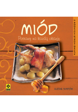 Miód Potrawy na każdą okazję