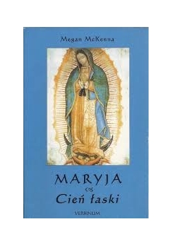 Maryja cień łaski