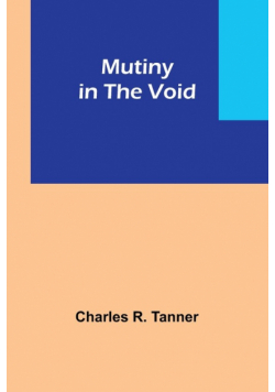 Mutiny in the Void