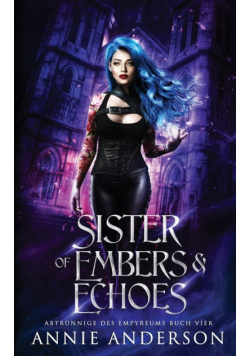 Sister of Embers & Echoes