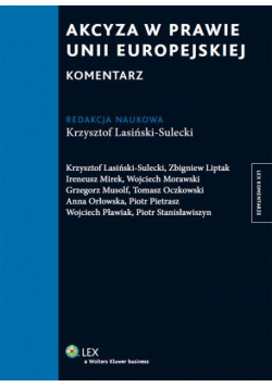Oczkowski Tomasz - Akcyza w prawie Unii Europejskiej Komentarz