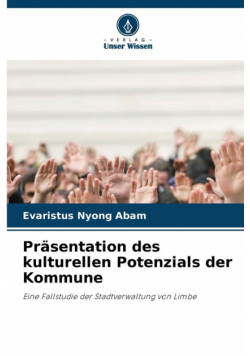 Präsentation des kulturellen Potenzials der Kommune