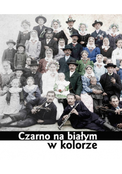 Czarno na białym w kolorze