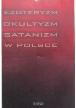 Ezoteryzm okultyzm satanizm w Polsce