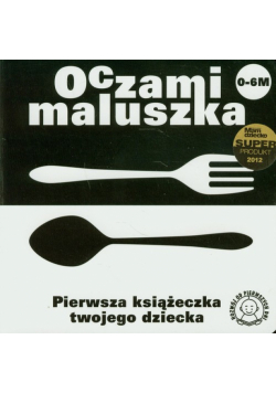Oczami maluszka Widelec i łyżka