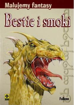 Malujemy fantasy Bestie i smoki