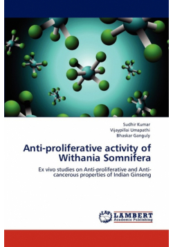 Anti-proliferative activity of Withania Somnifera