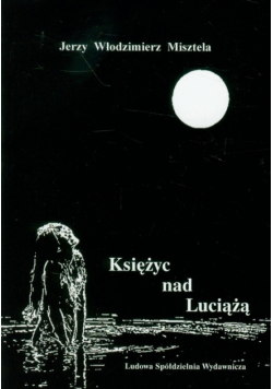 Księżyc nad Luciążą