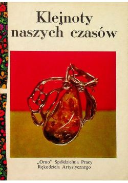 Klejnoty naszych czasów
