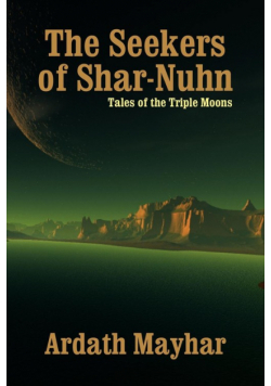 The Seekers of Shar-Nuhn