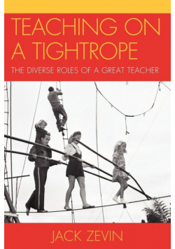 Teaching on a Tightrope
