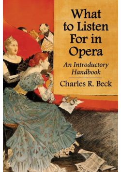 What to Listen For in Opera