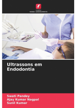 Ultrassons em Endodontia