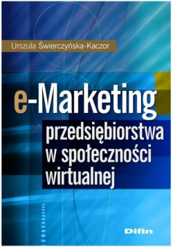 E - Marketing przedsiębiorstwa w społeczności wirtualnej