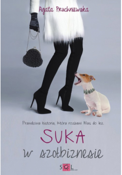 Pruchniewska Agata - Suka w szołbiznesie